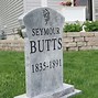 Image result for Funny Grave Names