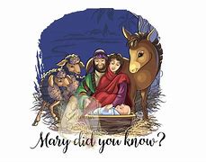 Image result for Mary Did You Know Christmas Images