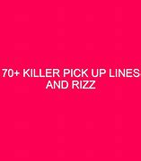 Image result for Killer Pick Up Lines