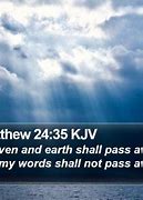 Image result for Matthew 24:35 KJV