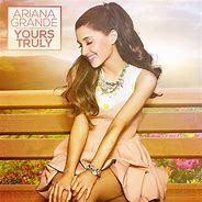 Image result for Ariana Grande Yours Truly Ai Covers