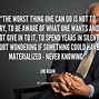 Image result for It Happend Just as I Thought Quotes