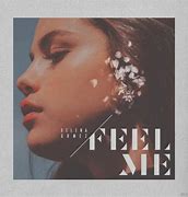 Image result for Feel Me Selena Gomez Lyrics