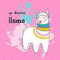 Image result for No Drama Llama