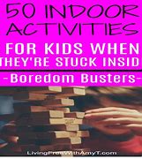 Image result for Fun Indoor Activities for Kids