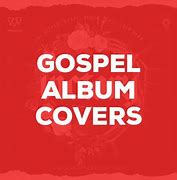 Image result for Gospel Album Covers