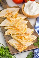 Image result for Quesadilla