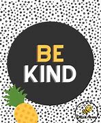 Image result for Be Kind Poster Slogan