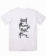 Image result for Different T-Shirt Qoutes