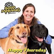 Image result for Good Morning Happy Thursday Dog