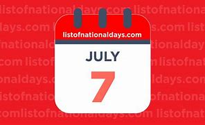 Image result for July 7th