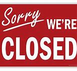 Image result for Closed for Business Meme