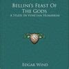 Image result for Feast of the Gods Bellini