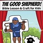 Image result for The Good Shepherd Bible Story