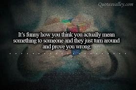 Image result for Think You Know Someone Quotes