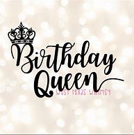 Image result for Happy Birthday Queen Diva