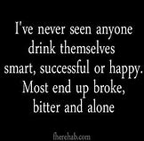 Image result for Alcoholism Quotes Family