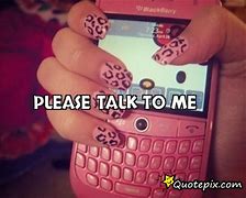 Image result for Please Talk to Me Quotes