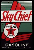 Image result for Texaco Sky Chief Sign