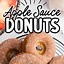 Image result for Applesauce Donuts