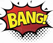 Image result for Comic Book Sound Effects Bang