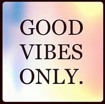 Image result for Life Quotes Positive Vibes