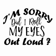 Image result for Funny Images for Sorry