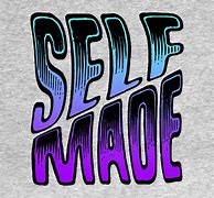 Image result for I AM the Real Self-Made