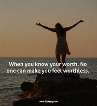 Image result for Know Your Self Worth Quotes