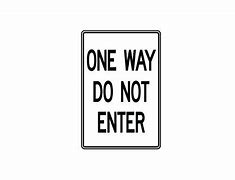 Image result for Do Not Enter One Way Traffic