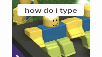 Image result for Roblox Text Memes