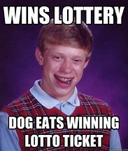 Image result for Winning Lottery Ticket Meme