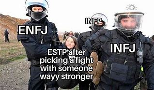 Image result for INFJ Estp Memes