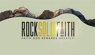 Image result for Solid Ground of Faith