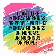 Image result for Monday Sayings