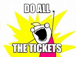 Image result for Meme Ticket to It