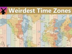 Image result for Strange Time Zones