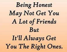 Image result for Honest Friend Quotes