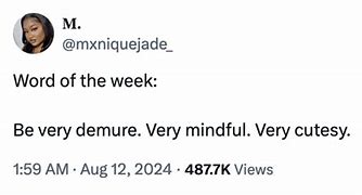 Image result for Demure Mindful Meme