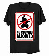 Image result for No Clowns Allowed