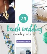 Image result for Beach Wedding Jewelry