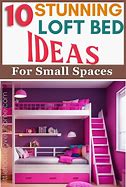 Image result for Loft Bed in Small Space