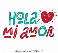 Image result for Hola MI Amor 2