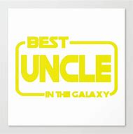 Image result for Best Uncle in the Galaxy