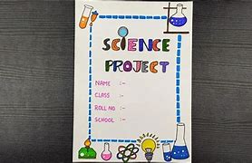 Image result for First Page for Science Project File