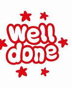 Image result for Well Done PNG