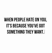 Image result for Quotes About People Who Envy You