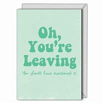 Image result for Leaving Work Card