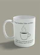 Image result for Funny Coffee Cup Quotes