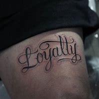 Image result for Love Loyalty Tattoo